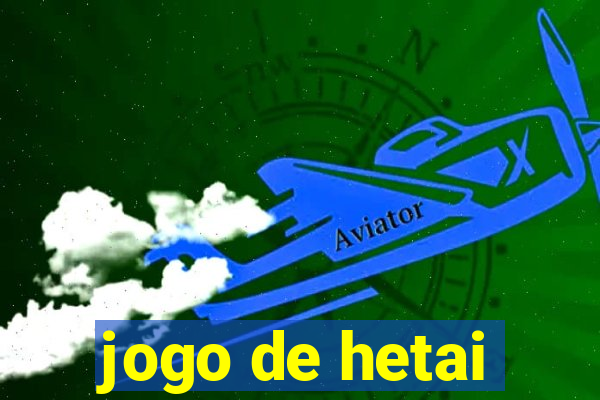 jogo de hetai